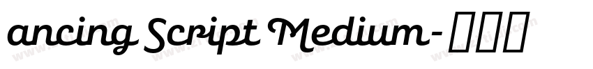 ancing Script Medium字体转换 ancing Script Medium字体转换